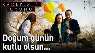 Kaderimin Oyunu 10Bölüm  Doğum Günün Kutlu Olsun [upl. by Mehala775]