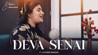 Deva Senai Ft Cathrine Ebenesar  Stephen Jebakumar [upl. by Samot]