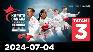 2024 Karate Canada National Championships 🥋 Day 1  Tatami 3 July 4 2024 [upl. by Bonaparte]