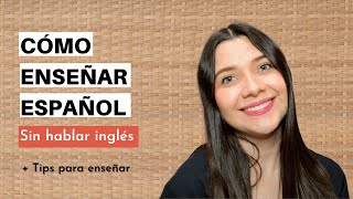 Como DAR CLASES DE ESPAÑOL PARA EXTRANJEROS en español  Tips para enseñar español online en español [upl. by Alboran937]