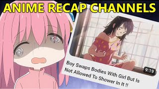 Anime Recap Channels Are Weird [upl. by Flo]