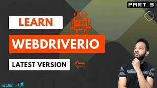 WebdriverIO Tutorial Prepare for your next interview  Part 3 [upl. by Dambro]