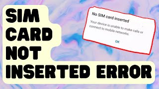 How to Fix No SIM Found Invalid SIM Or SIM Card Failure Error on Android [upl. by Lenoil375]