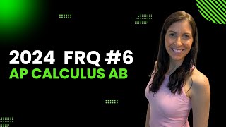 2024 FRQ 6  AP Calculus AB [upl. by Gianna694]