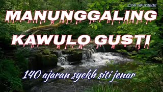 Ajaran 140 Syekh Siti JenarManunggaling Kawulo Gusti [upl. by Luo]