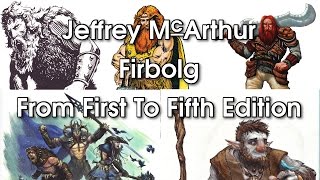 Firbolg From First to Fifth Edition [upl. by Anirual]