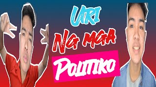 Ibat Ibang Uri ng Politiko Tuwing Eleksyon Eleksyon2019 [upl. by Frederich]