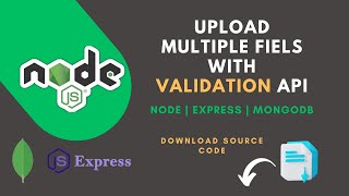 Uploading multiple files with file validation node api  API development [upl. by Eanahc673]