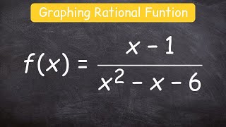 How to graph a rational function using 6 steps [upl. by Eninaj]