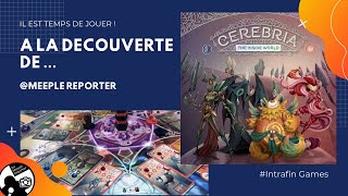 Découverte de quotCérébria  Le Monde Intérieurquot dIntrafin Games [upl. by Calvinna]