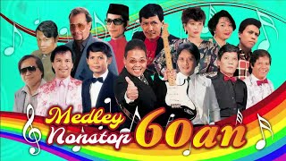 MEDLEY NONSTOP 60AN 6 [upl. by Wrigley]