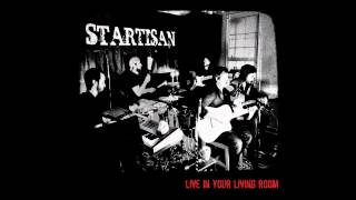 Startisan  quotJustquot from Live in Your Living Room [upl. by Sherlock329]