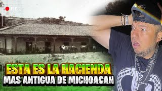 La Hacienda más Antigua de Michoacán 😱🚨 [upl. by Atiuqes803]