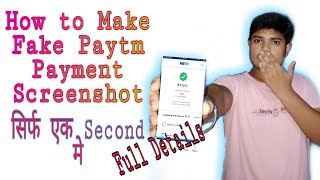 How To Make Fake Paytm Payment Screenshot  फेक पेटीएम पेमेंट स्क्रीनशॉट कैसे बनाये । FULL DETAILS [upl. by Oisinoid]