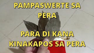 PAMPASWERTE SA PERA PARA DI KANA KINAKAPOS SA PERA  MAGING MONEY MAGNET DAHIL SA PAMPASWERTE [upl. by Crean577]