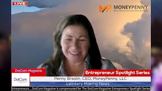 Penny Breslin CEO MoneyPenny LLC A DotCom Magazine Exclusive Interview [upl. by Otilopih]