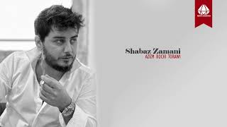 Shabaz zamani  azizm bochi torawe [upl. by Mirak]