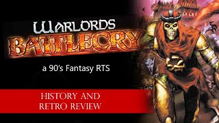 Warlords Battlecry a unique and wonderful Fantasy RTS game  retrospective and review [upl. by Calysta310]