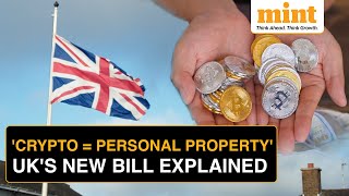 ‘Legal Status for Crypto’ What Does the New UK Govt Bill Mean  Explained [upl. by Gennaro707]