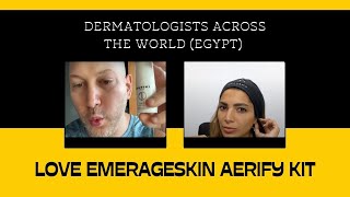 DERMATOLOGISTS ACROSS THE WORLD EGYPT LOVE EMERAGESKIN AERIFY KIT  DR REEM NOUMAN x DR JASON EMER [upl. by Mac10]