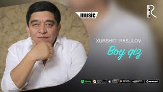 Xurshid Rasulov  Boy qiz Official music [upl. by Waal341]