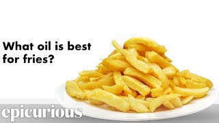 Your French Fries Questions Answered By Experts  Epicurious FAQ [upl. by Lai]