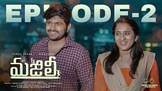 Majili Web Series  Episode  2  Pavan Sidhu  Virajitha  Infinitum Media [upl. by Holey]