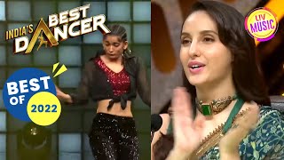 Vartika के Moves की दीवानी हुईं Nora  Indias Best Dancer  Best Of 2022 [upl. by Ute]