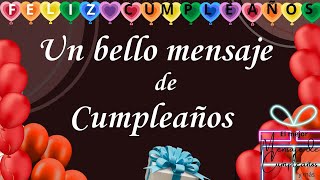 UN BELLO MENSAJE DE CUMPLEAÑOS ✨☕🎂Un hermoso y emotivo mensaje de cumpleaños para dedicar🎁🎂 [upl. by Neela]