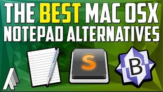 The Best Mac OSX Notepad Alternatives [upl. by Atinel]