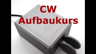 CW Aufbaukurs Vorwort Fragen Feedback [upl. by Ianthe135]