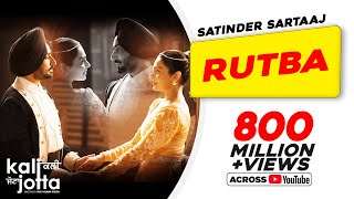 Rutba  Satinder Sartaaj  Kali Jotta  Neeru Bajwa Wamiqa Gabbi  Latest Punjabi Songs 2023 [upl. by Filberte]