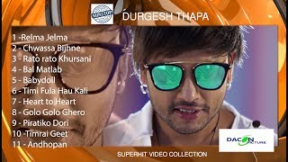 Durgesh Thapa Super hit video collection  Non Stop Durgesh Thapa [upl. by Hanni]