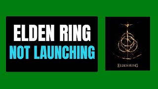 How To Fix Elden Ring Not Launching on PC  Fix Elden Ring Wont Launch On PC [upl. by Eisac]