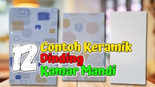 12 Contoh model dan motif keramik dinding kamar mandi minimalis terbaru [upl. by Nnyltiac]