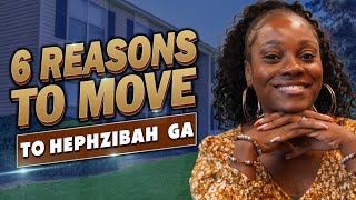 6 Reasons To Move To Hephzibah GA [upl. by Calore]