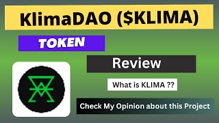 What is KlimaDAO KLIMA Coin  Review About KLIMA Token [upl. by Nibaj]