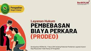 Layanan Hukum  Pembebasan Biaya Perkara Prodeo [upl. by Inaluahek180]