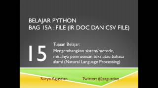 Belajar Bahasa Pemrograman Python 15A File Contoh mengolah CSV file dan IR doc file [upl. by Waers225]