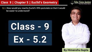 Class 9 Maths Exercise 52 🌟 Euclids Geometry 🌟 NCERT CBSE 🎯 [upl. by Nivlad]