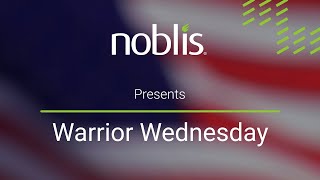 Noblis Warrior Wednesday Presentation  Michael Van Durick  US Navy Ret [upl. by Sutelc879]