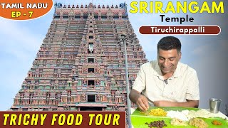 EP8 Trichy to Madurai Srirangam temple near Trichy Places to eat in Srirangam Tiruchirappalli [upl. by Imefulo673]