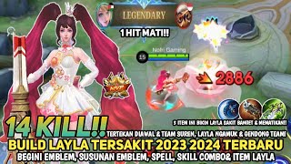 TERBARU BUILD LAYLA TERSAKIT 2023 2024  ITEM LAYLA TERSAKIT 2024 [upl. by O'Reilly]