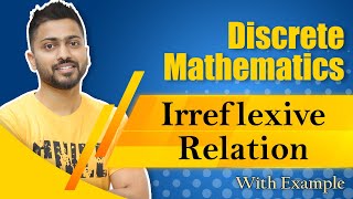 L24 Irreflexive Relation with examples  Discrete Mathematics [upl. by Acissev771]