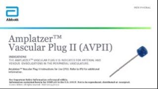 Amplatzer Vascular Plug II Prep amp Deployment [upl. by Scammon]