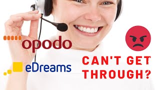 How to get through to OpodoeDreams customer service during the pandemic  The Travel Tips Guy [upl. by Emmey580]