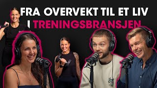 Fra overvekt til et liv i treningsbransjen med Jeanette Møyholm [upl. by Weathers]