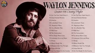 Waylon Jennings Greatest Hits  Best Songs Of Waylon Jennings [upl. by Berner900]