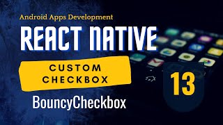 React Native Bouncy Checkbox How to Install and Use Effectively  EzyCode [upl. by Ahsiuq51]