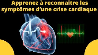 Infarctus apprenez à reconnaître les symptômes dune crise cardiaque [upl. by Hershel]